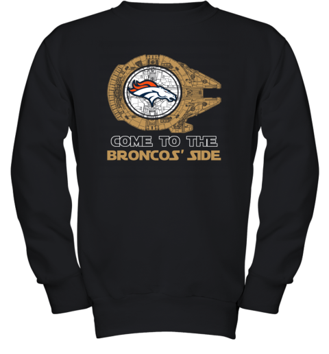 NFL Come To The Denver Broncos Star Wars Football Sports Youth Sweatshirt
