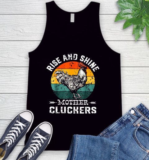 Rise And Shine Mother Cluckers Vintage Shirt 66