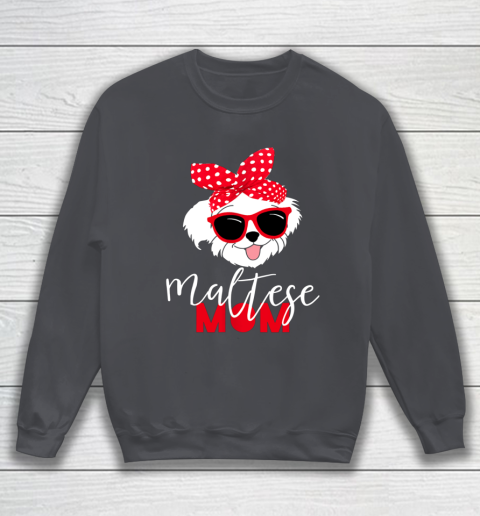 Dog Mom Shirt Dog Lovers T Shirt Maltese Mom Fur Mama Sweatshirt 4