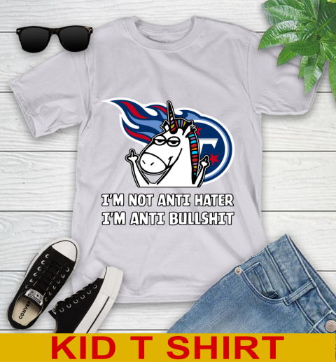 Tennessee Titans NFL Football Unicorn I'm Not Anti Hater I'm Anti Bullshit Youth T-Shirt 5