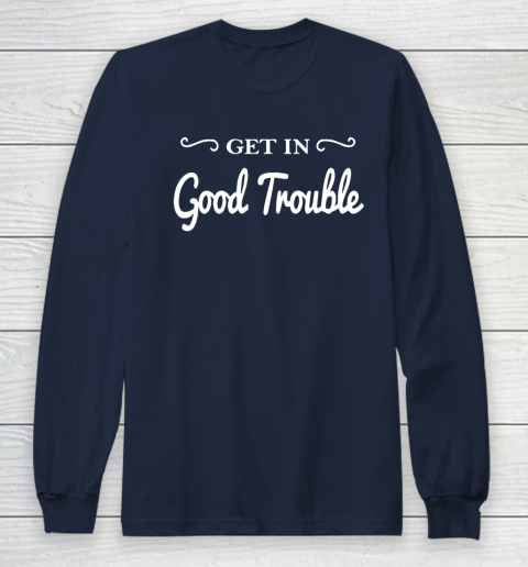 Get in good trouble John Lewis Long Sleeve T-Shirt 2