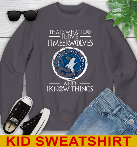 Minnesota Timberwolves NBA Basketball That's What I Do I Love My Team And I Know Things Game Of Thrones 113