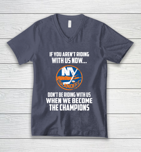 NHL New York Islanders Hockey We Become The Champions V-Neck T-Shirt 7