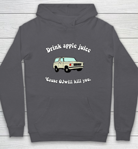 Drink Apple Juice Funny Hoodie 4
