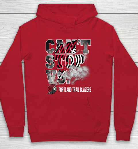 NBA Portland Trail Blazers Basketball Can't Stop Vs Hoodie 7
