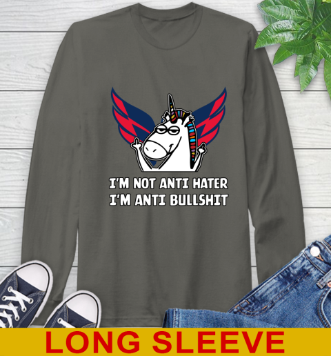 Washington Capitals NHL Hockey Unicorn I'm Not Anti Hater I'm Anti Bullshit Long Sleeve T-Shirt 8