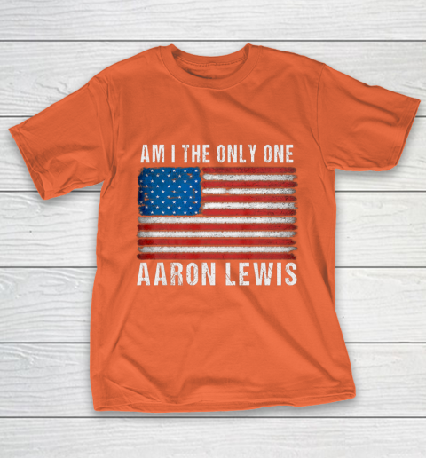 Am I The Only One Aaron Lewis Flag USA T-Shirt 4