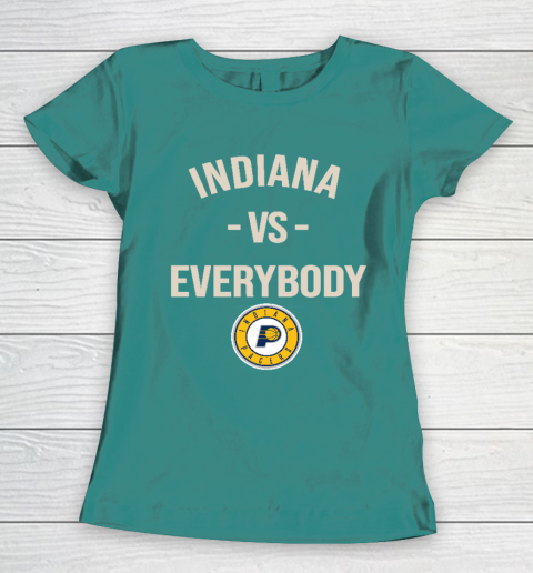 Indiana Pacers Vs Everybody Women's T-Shirt 10