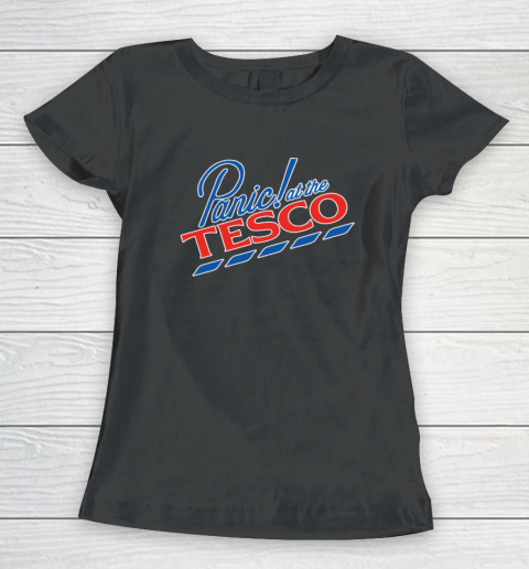 Panic at The Tesco Women's T-Shirt