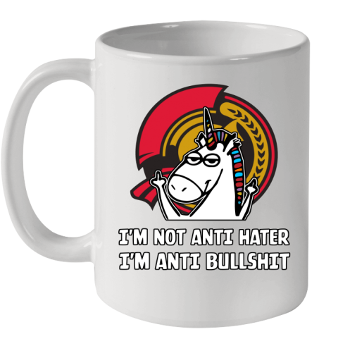 Ottawa Senators NHL Hockey Unicorn I'm Not Anti Hater I'm Anti Bullshit Ceramic Mug 11oz