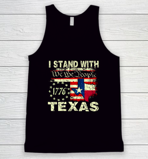 I Stand With Texas We The People Tank Top