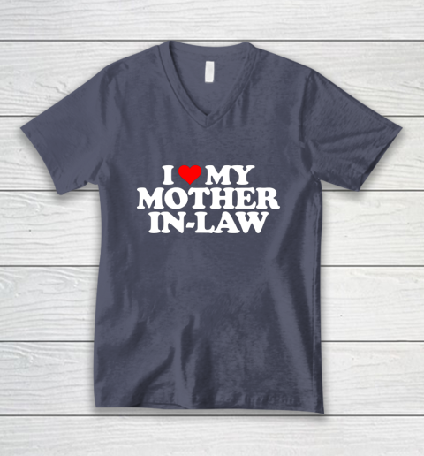 I Love My Mother In Law T Shirt Heart Funny Fun Gift V Neck T Shirt Tee For Sports