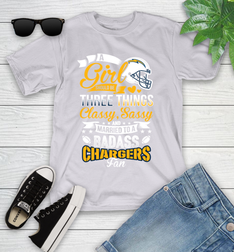 San Diego Chargers NFL Football A Girl Should Be Three Things Classy Sassy And A Be Badass Fan Youth T-Shirt 4