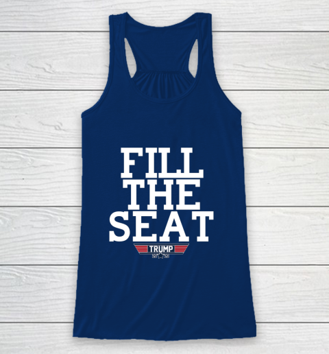 FILL THE SEAT TRUMP 2020 Racerback Tank 6