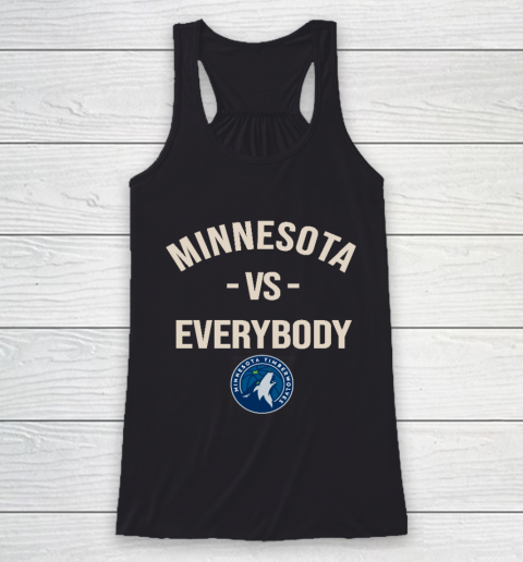 Minnesota Timberwolves Vs Everybody Racerback Tank
