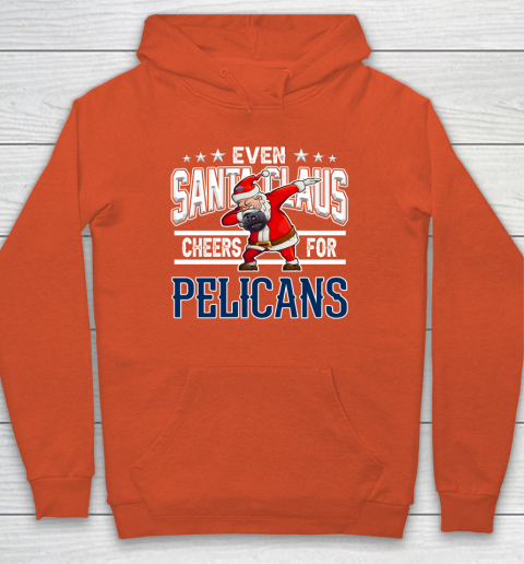 New Orleans Pelicans Even Santa Claus Cheers For Christmas NBA Hoodie 3