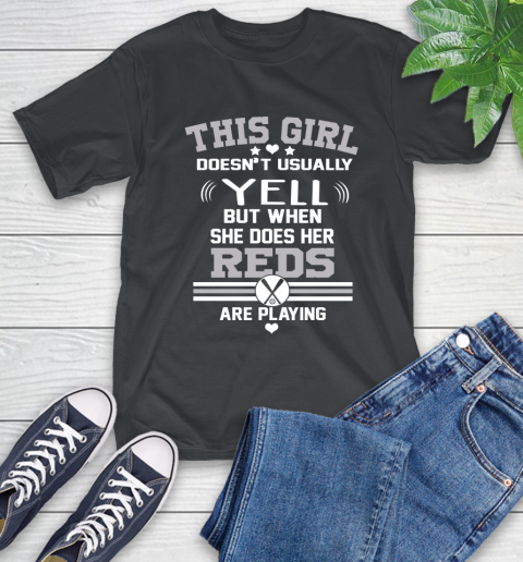Cincinnati Reds MLB Baseball I Yell When My Team Is Playing T-Shirt