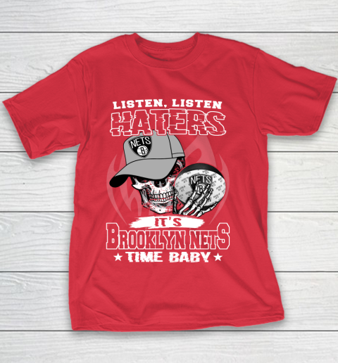 Listen Haters It is NETS Time Baby NBA Youth T-Shirt 7