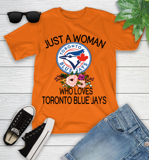 MLB Just A Woman Who Loves Toronto Blue Jays Baseball Sports Youth T-Shirt 4