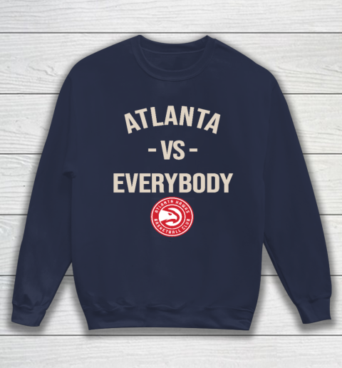 Atlanta Hawks Vs Everybody Sweatshirt 2