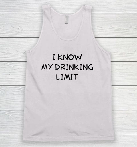 White Lie Shirt I Know My Drinking Limit Funny Party Tank Top