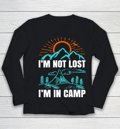 I'm not lost i'm in the Camp Camping Youth Long Sleeve