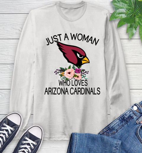 NFL Just A Woman Who Loves Arizona Cardinals Football Sports Long Sleeve T-Shirt
