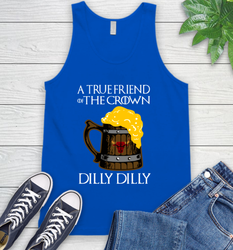 NBA Chicago Bulls A True Friend Of The Crown Game Of Thrones Beer Dilly Dilly Basketball Tank Top 4