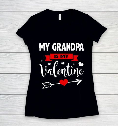 Grandpa Funny Gift Apparel  My Grandpa Is My Valentine Family Lover Women's V-Neck T-Shirt