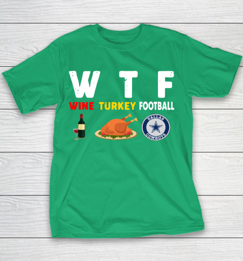 Dallas Cowboys Giving Day WTF Wine Turkey Football NFL Youth T-Shirt 3