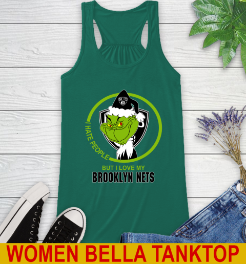 Brooklyn Nets NBA Christmas Grinch I Hate People But I Love My Favorite Basketball Team Racerback Tank 7