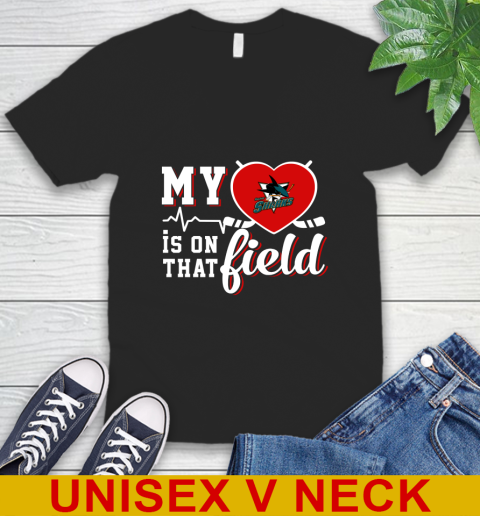 NHL My Heart Is On That Field Hockey Sports San Jose Sharks V-Neck T-Shirt