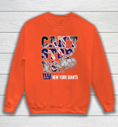 NFL New York Giants Can't Stop Vs Sweatshirt 3
