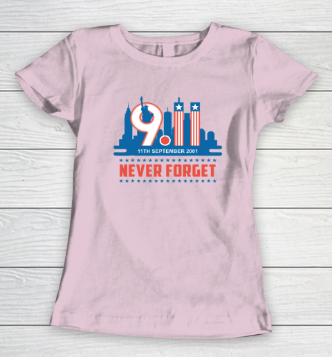 Never Forget September 11 2001 Memorial Day American Women's T-Shirt 5
