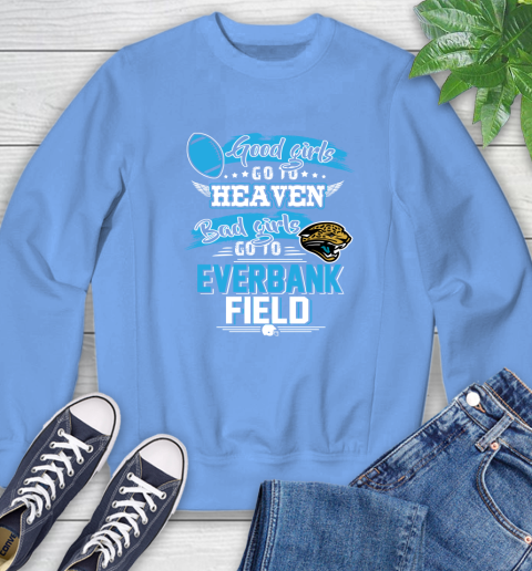 Jacksonville Jaguars NFL Bad Girls Go To Everbank Field Shirt Sweatshirt 11