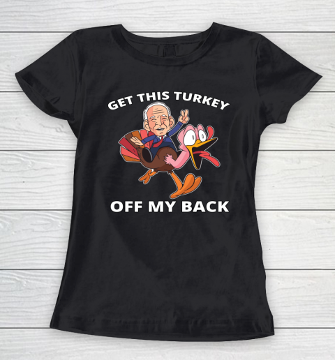 Make Thanksgiving Great Again Funny Biden Riding a Turkey Women's T-Shirt