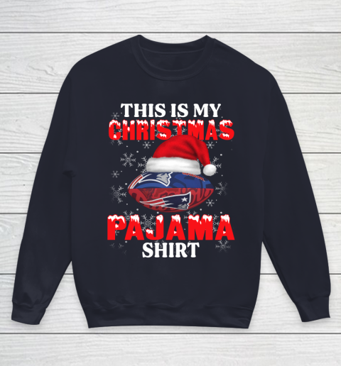 New England Patriots This Is My Christmas Pajama Shirt NFL Youth Sweatshirt 2
