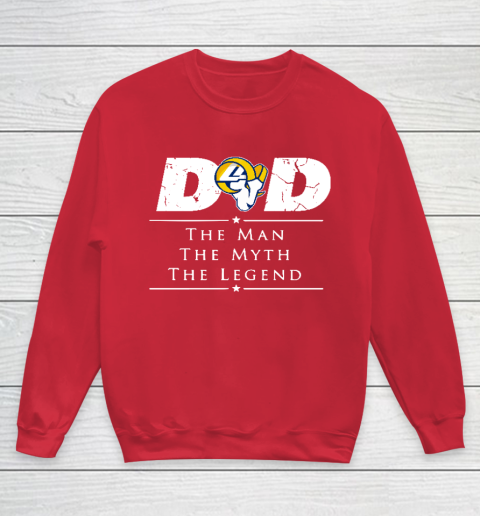 Los Angeles Rams NFL Football Dad The Man The Myth The Legend Youth Sweatshirt 7