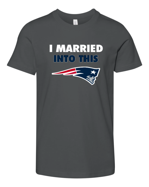 I Married Into This New England Patriots Youth Unisex Jersey Tee