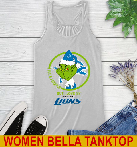 Detroit Lions NFL Christmas Grinch I Hate People But I Love My Favorite Football Team Racerback Tank