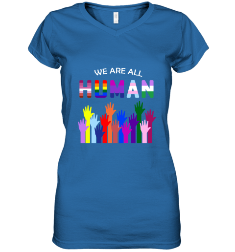 We Are All Human LGBT Gay Rights Pride Ally Women's V-Neck T-Shirt
