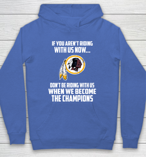 NFL Washington Redskins Football We Become The Champions Hoodie 6