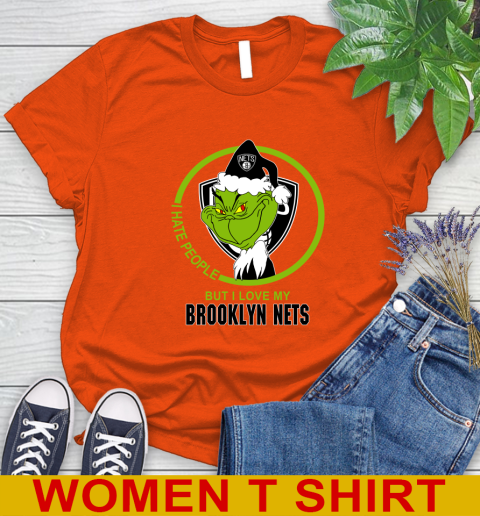 Brooklyn Nets NBA Christmas Grinch I Hate People But I Love My Favorite Basketball Team Women's T-Shirt 4