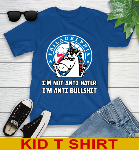 Philadelphia 76ers NBA Basketball Unicorn I'm Not Anti Hater I'm Anti Bullshit Youth T-Shirt - Image 10
