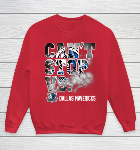 NBA Dallas Mavericks Basketball Can't Stop Vs Youth Sweatshirt 7