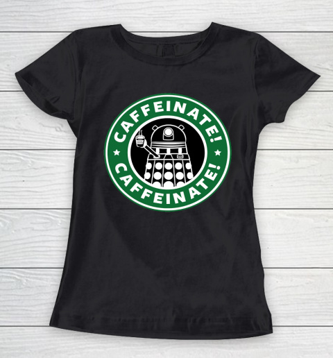 Doctor Who Shirt Caffeinate Women's T-Shirt