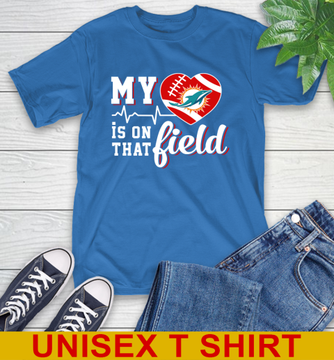 NFL My Heart Is On That Field Football Sports Miami Dolphins T-Shirt 11