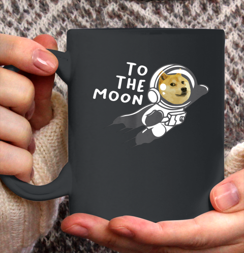 Dogecoin to the Moon Shirt Hodl Doge Coin Crypto Currency Ceramic Mug 11oz