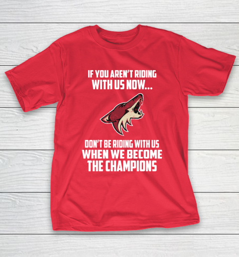 NHL Arizona Coyotes Hockey We Become The Champions T-Shirt 9