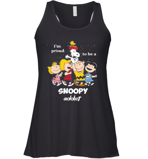 The Peanuts I'M Proud To Be An Snoopy Addict Racerback Tank